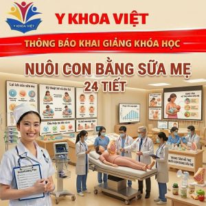 Khoá học Nuôi Con Bằng Sữa Mẹ 24 Tiết
