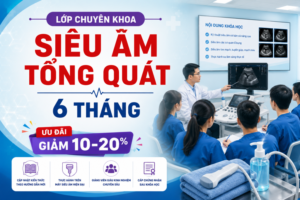 Khoá học Siêu Âm Tổng Quát 6 Tháng (465 Tiết)