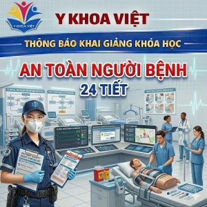 Khoá học An toàn người bệnh 24 Tiết