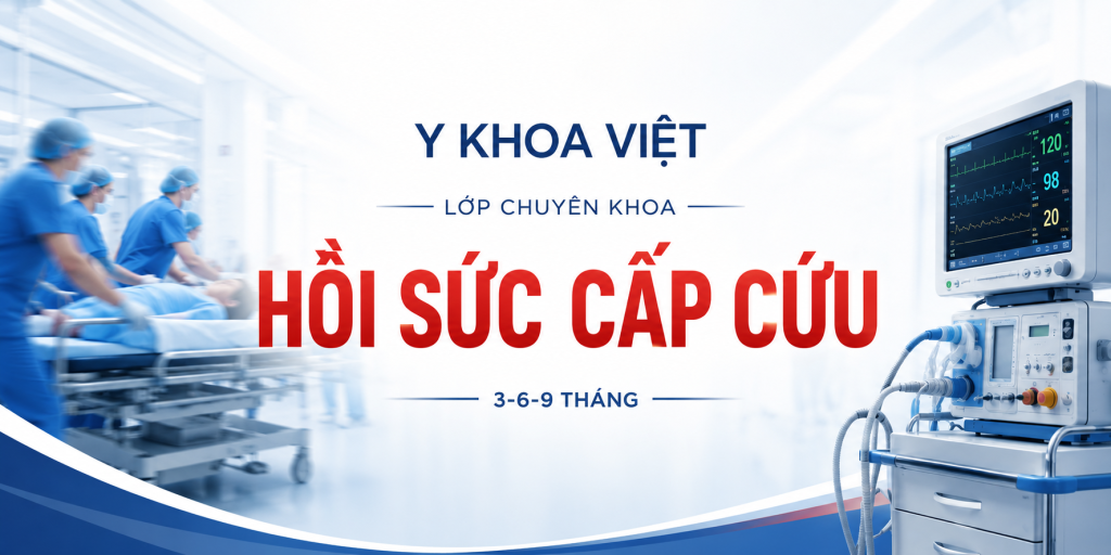 Khoá học Hồi Sức Cấp Cứu